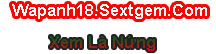 Wap Anh Sex 18+